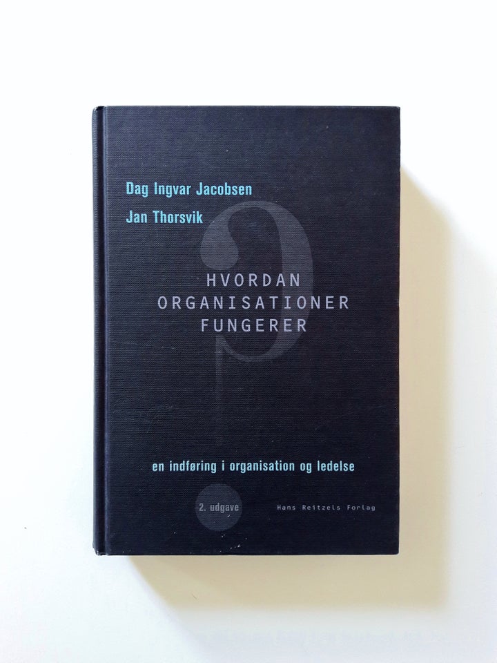 Hvordan organisationer fungerer –