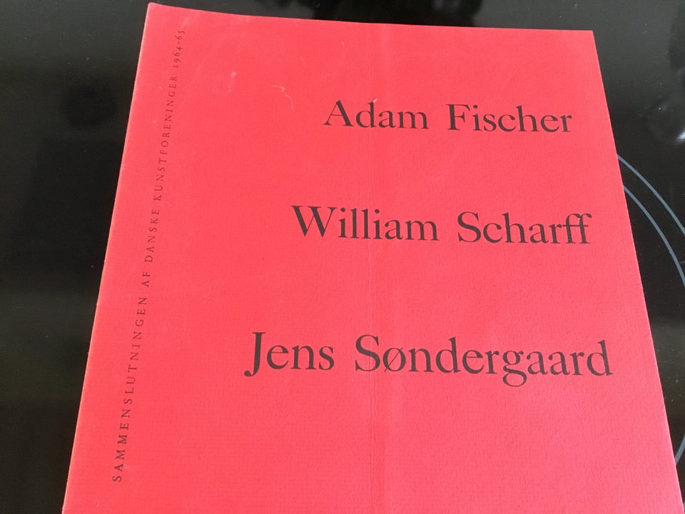 Adam Fischer,WilliamScharff og