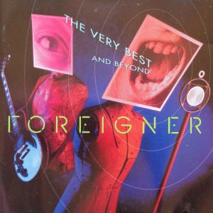 Foreigner: The very best and beyon,