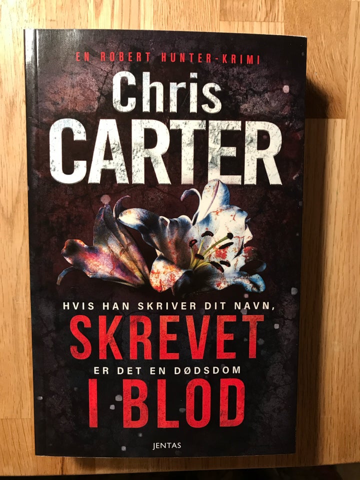 Skrevet i blod, Chris Carter,