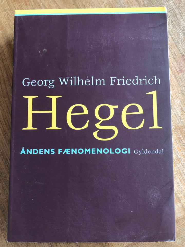 Åndens fænomenologi Hegel  emne: