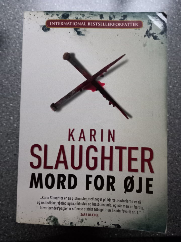 Mord for øje, Karin Slaughter,