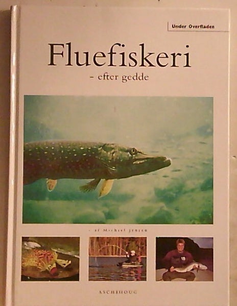 Fluefiskeri - efter Gedde, Af