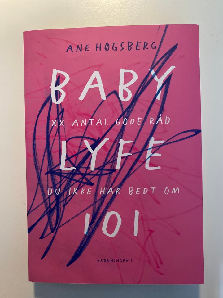 Babylyfe 101 Ane Høgsberg genre: