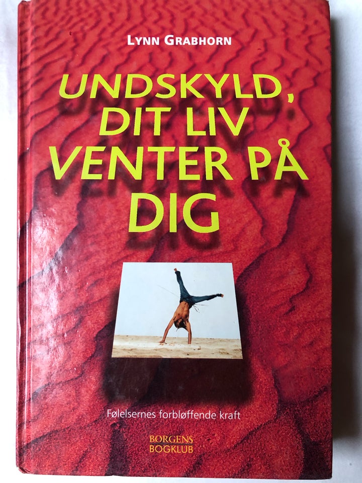 Undskyld, dit liv venter på dig,