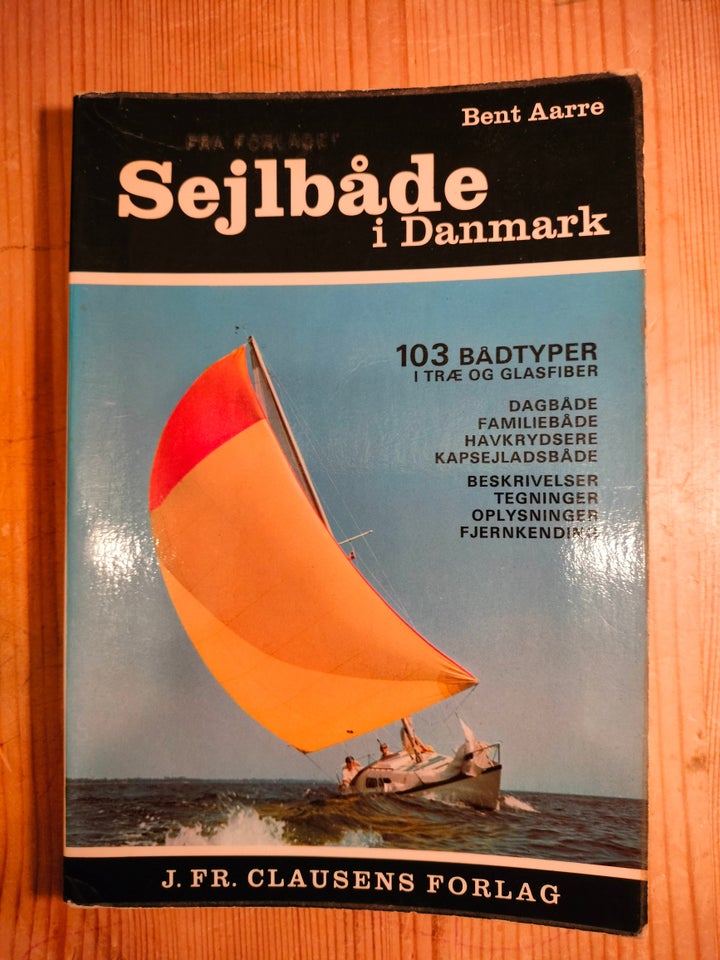 Sejlbåde i Danmark, Bent Aarre,