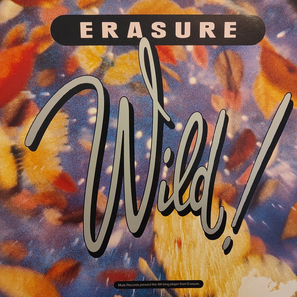 LP, Erasure, Wild!