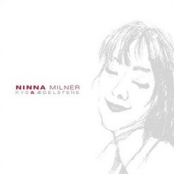 Ninna Milner : CD : Kys  Ædelstene,