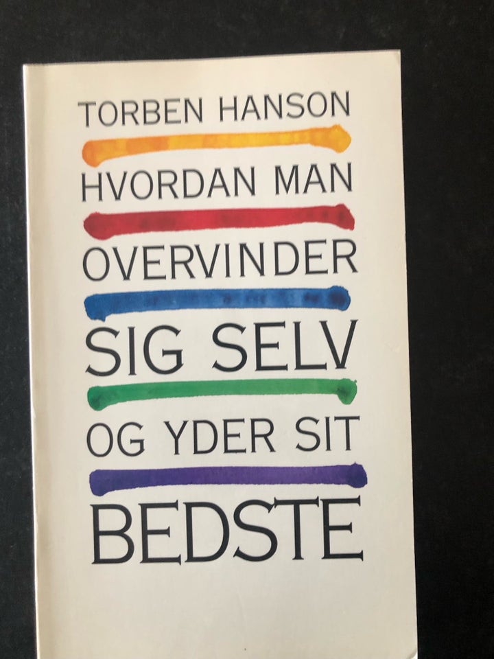 Hvordan man overvinder sig selv og