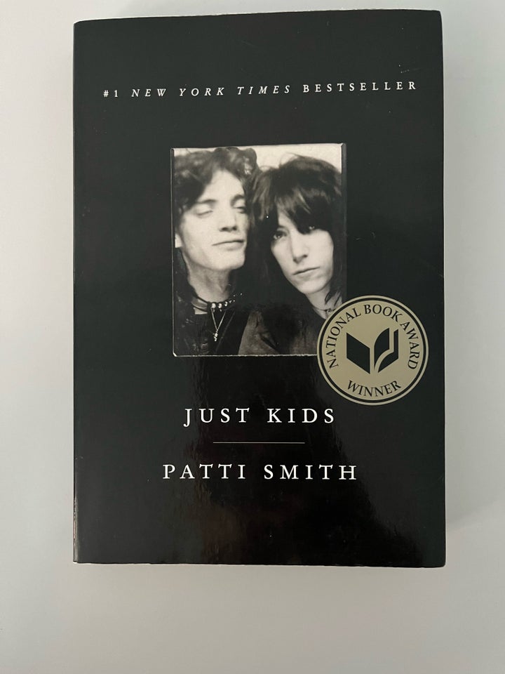 Just Kids Patti Smith Patti Smith