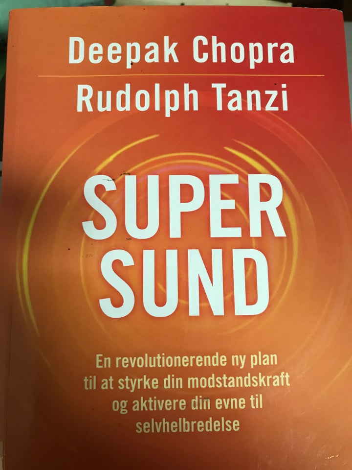 Super sund, Deepak Chopra og