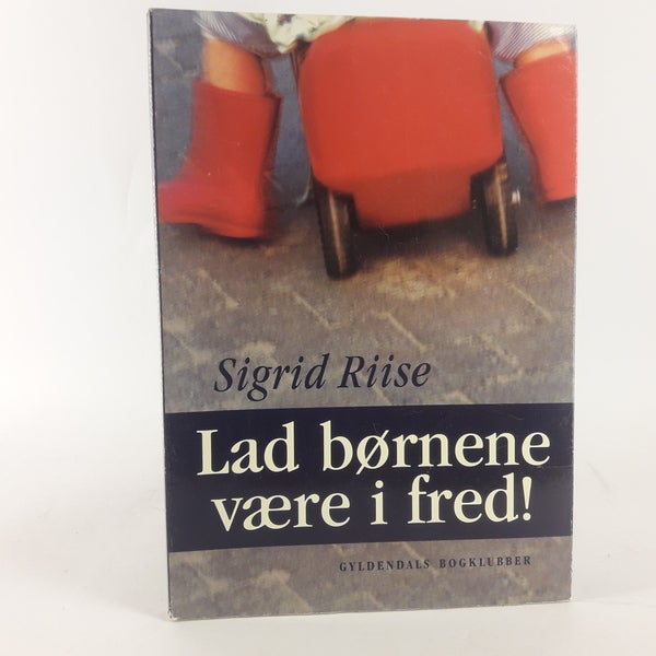 Lad børnene være i fred!, Sigrid