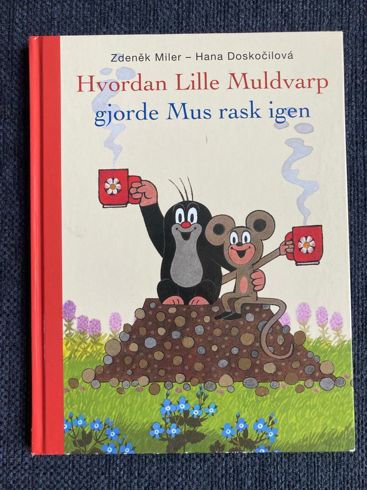 Hvordan lille muldvarp gjorde mus