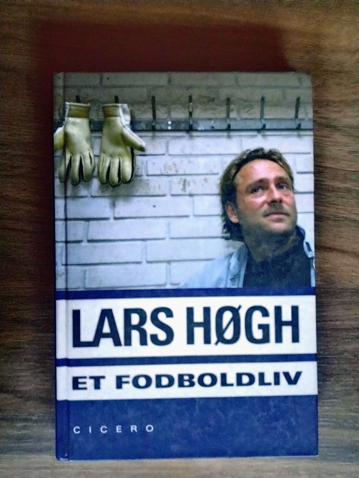 Et fodboldliv SIGNERET, Lars Høgh