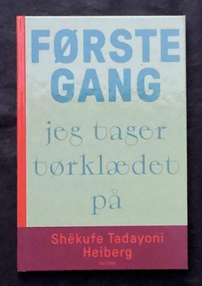 Første gang jeg tager tørklædet på