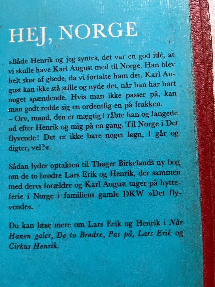 Hej Norge og Cirkus Henrik, Thøger