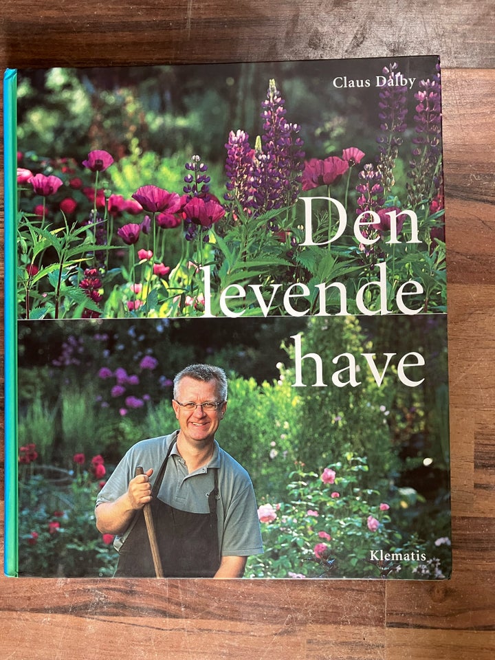 Den levende have, Claus Dalby,