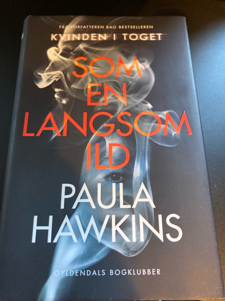 Som en langsom ild, Paula Hawkins ,