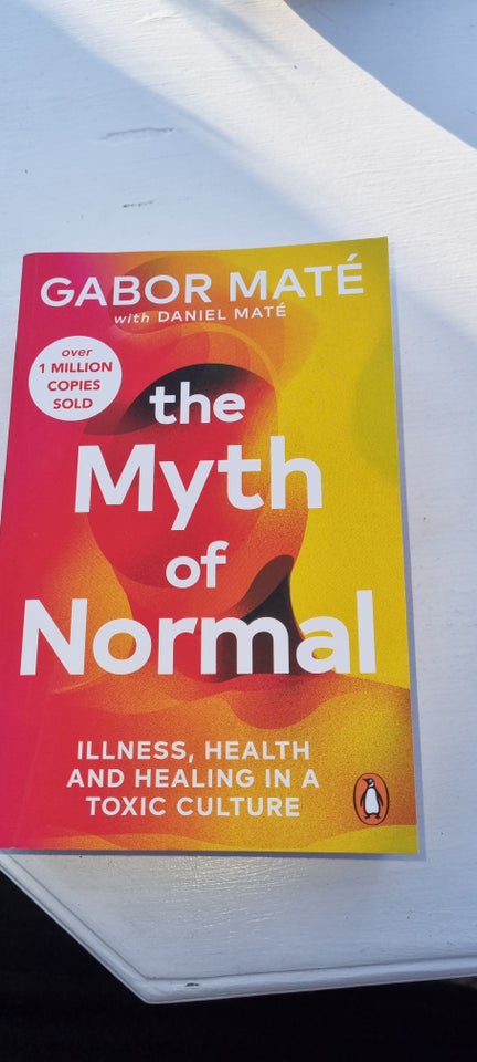 The myth of normal, Gabor Maté,