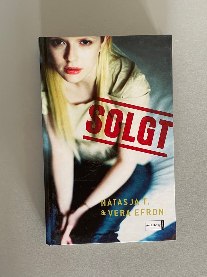 Solgt, Natasja T.  Vera Efron,