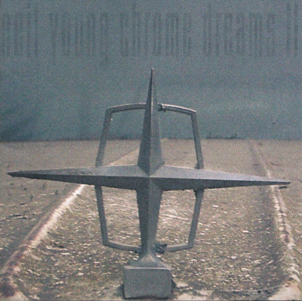 NEIL YOUNG: Chrome Dreams II HDCD