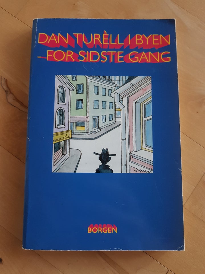 SOLGT / Dan Turèll i byen - for sidste