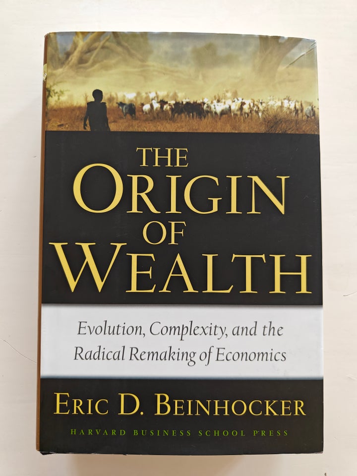 The Origin of Wealth, Eric D.