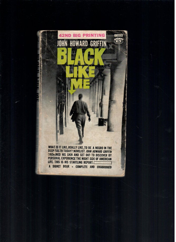 Black like me, John Howard Griffin,