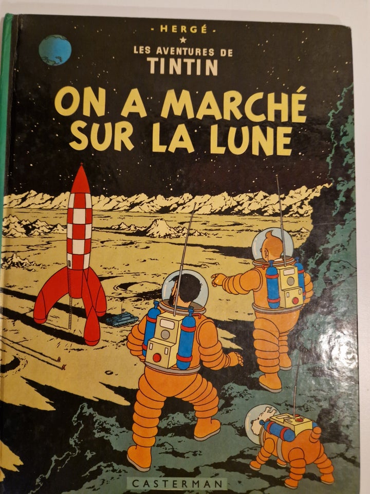 On a Marche Sur La Lune, Hergé,