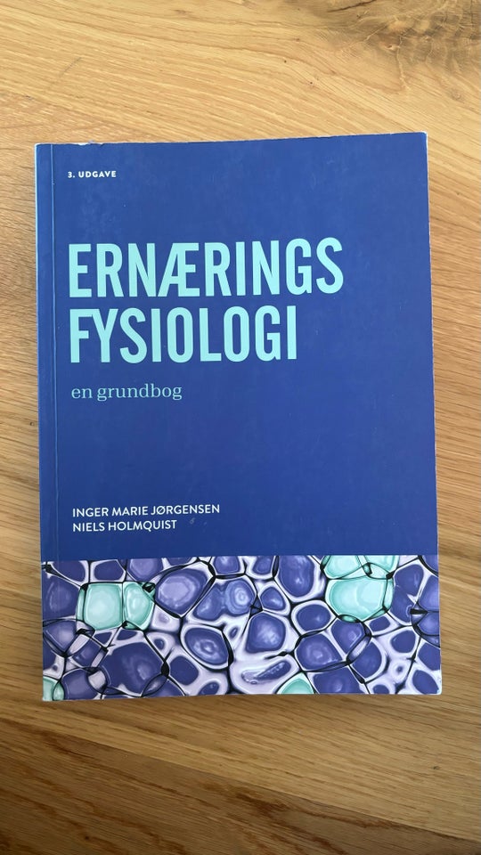 Ernærings fysiologi - en grundbog ,