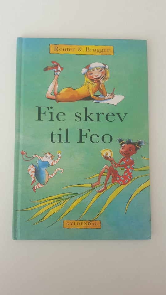 Fie skrev til Feo, Annette  Bjarne