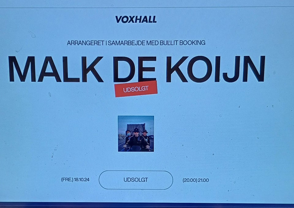 Malk De Koijn: Koncertbilletter,