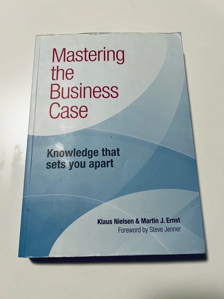 Mastering the Business Case, emne: