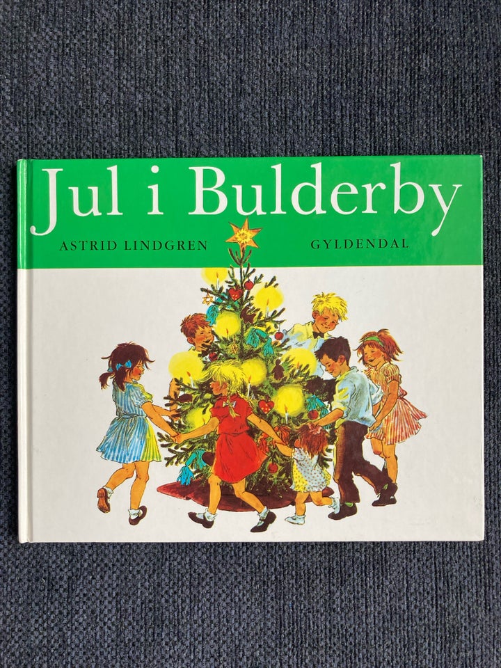 Jul i Bulderby, Astrid Lindgren