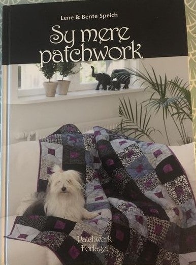 Sy mere patchwork, Lene  Bente