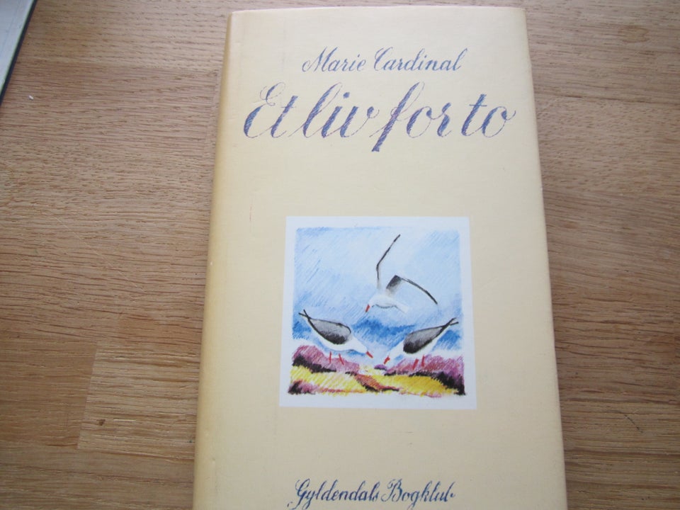 Et liv for to , Marie Cardinal,