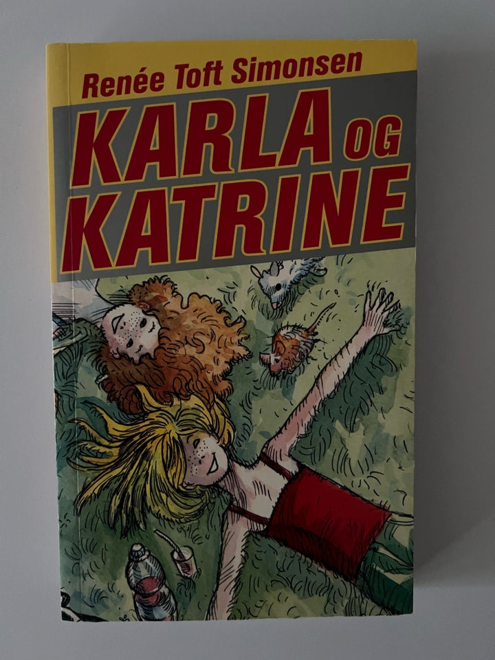 Karla og Katrine, Renée Toft