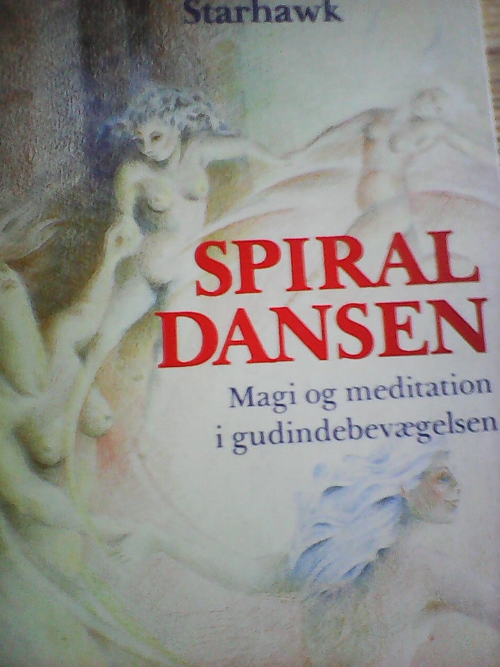 Spiraldansen Magi og meditation i