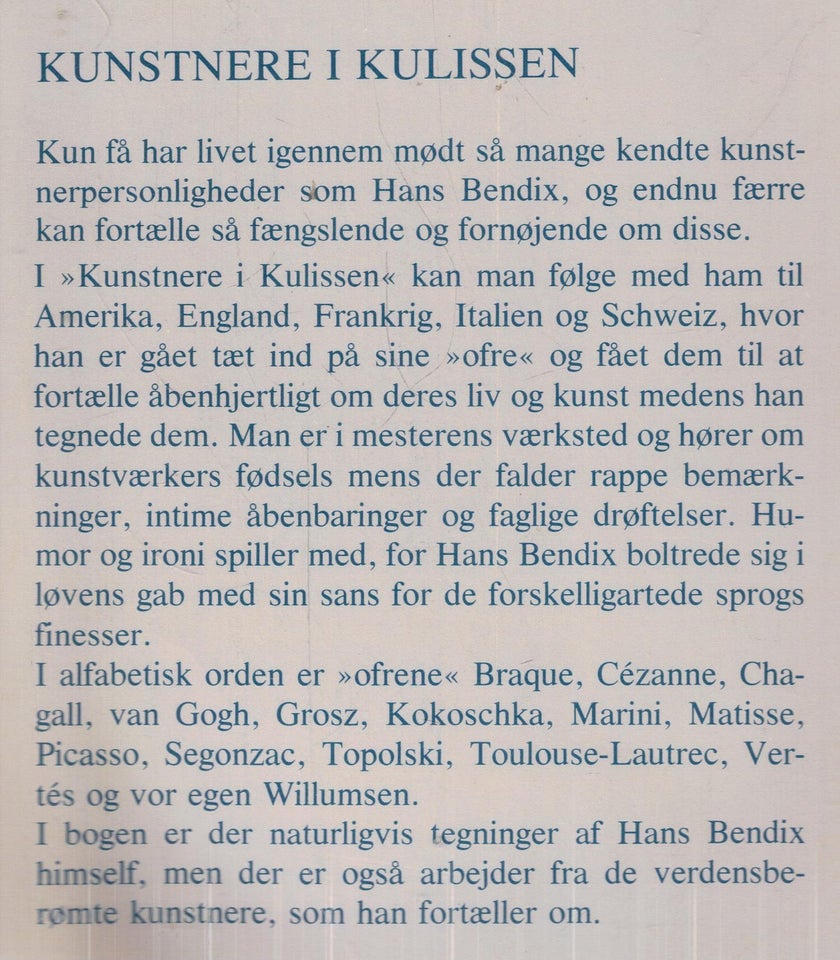 Kunstnere i kulissen, Af Hans