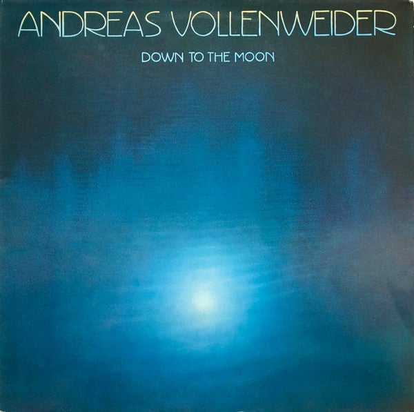 LP, Andreas Vollenweider, Down To