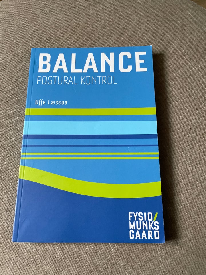 Balance - postural kontrol, Uffe