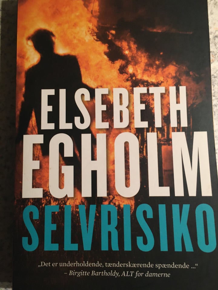 Selvrisiko, Elsebeth Egholm,