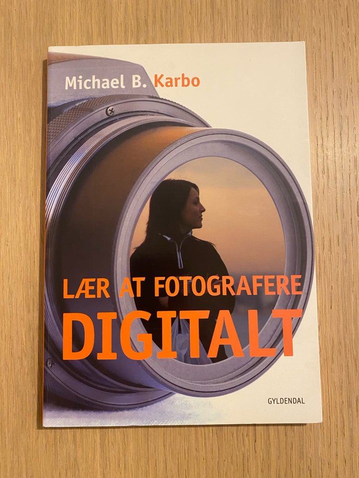 Lær at fotografere digitalt,