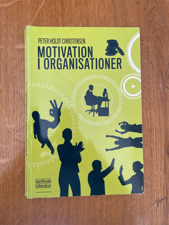 Motivation i organisationer,