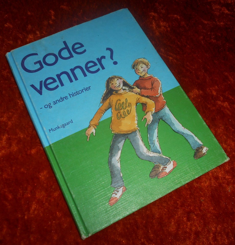 Gode venner? - og andre historier,