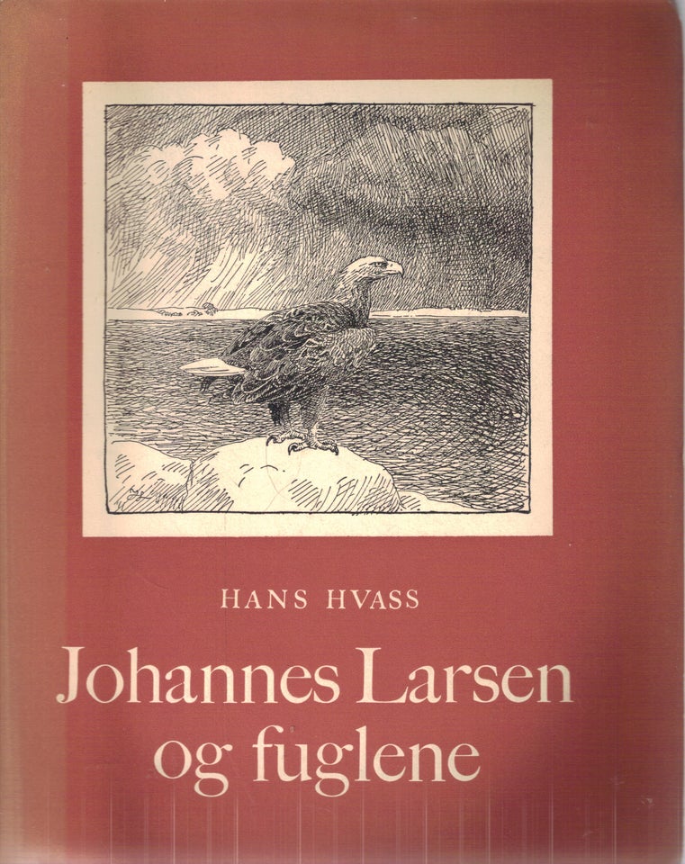 Johannes Larsen og fuglene, Af Hans