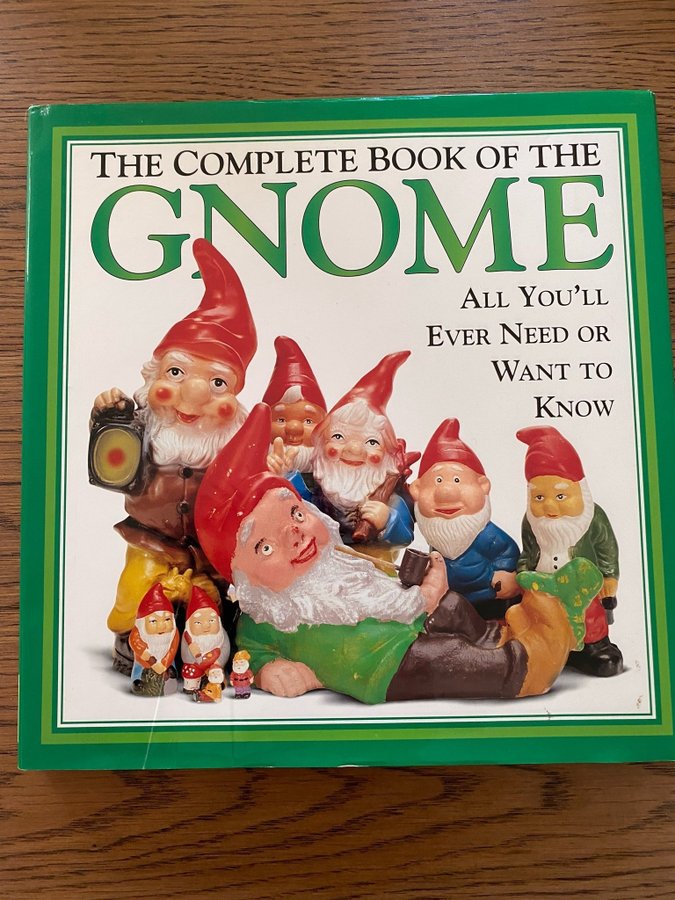 The Complete Book of the Gnome: Bok nisser, julenisser,havenisser, Bok tomtar,