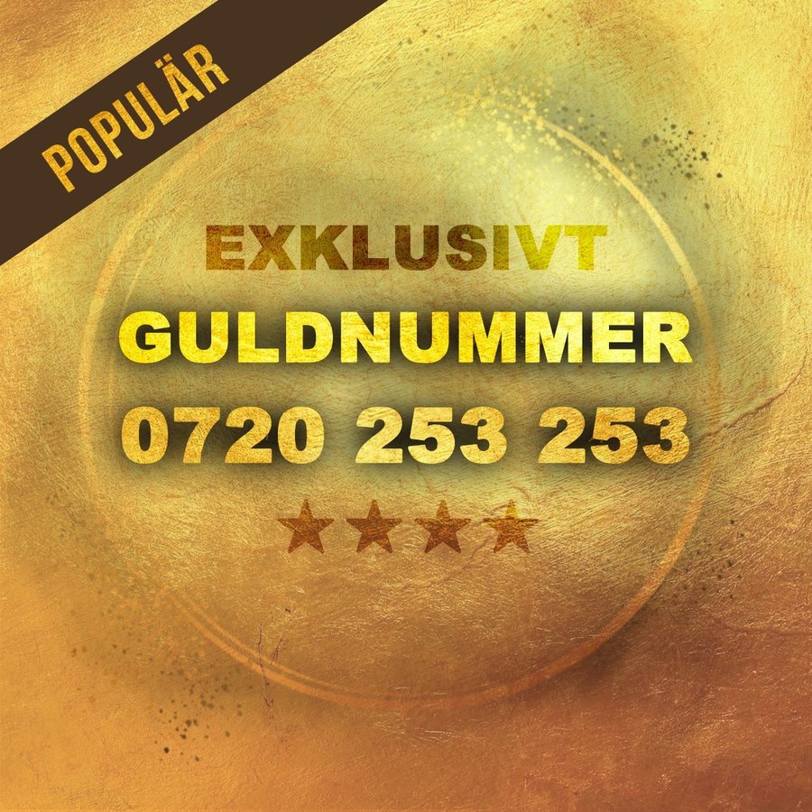 EXKLUSIVT GULDNUMMER 0720 253 253