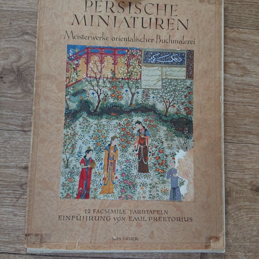 Persische Miniaturen: Meisterwerke orientalischer Buchmalerei