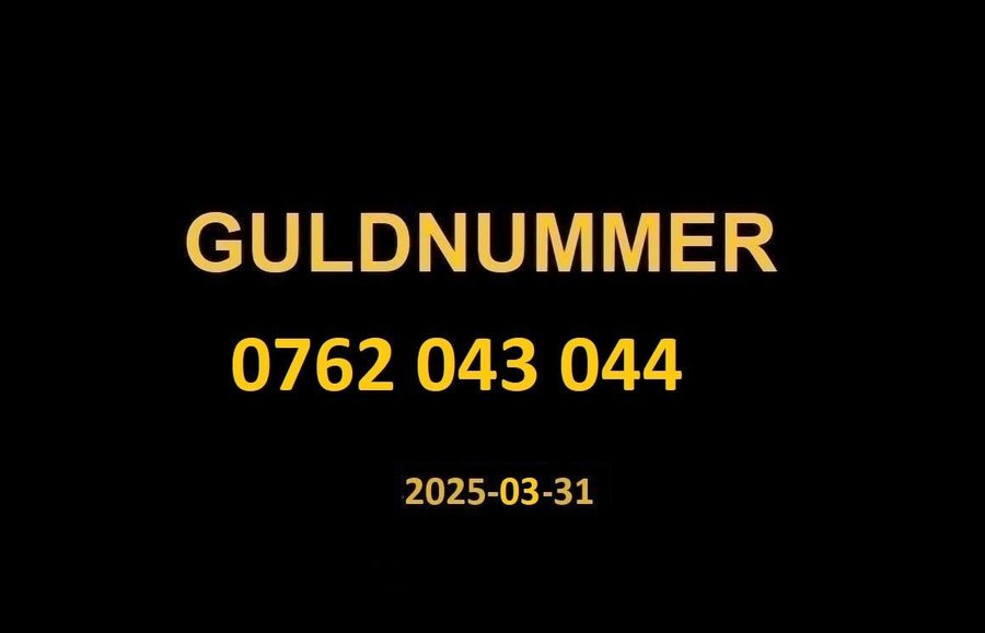 0762 043 044 GULDNUMMER mobilnummer telefonnummer kontantkort nummer guld